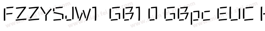 FZZYSJW1  GB1 0 GBpc EUC H字体转换
